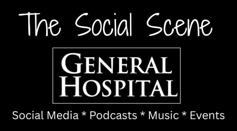 The Social Scene General Hospital